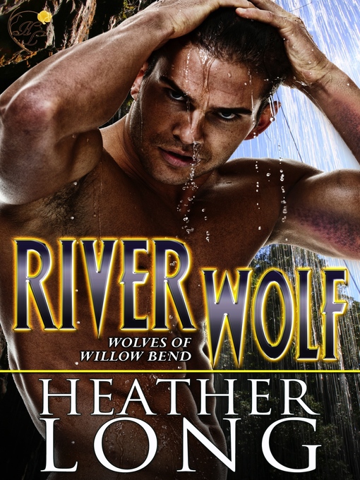 Title details for River Wolf by Heather Long - Available